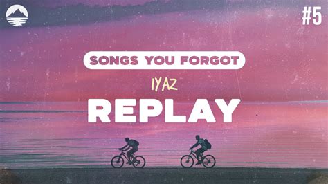 replay lyrics|iyaz replay.